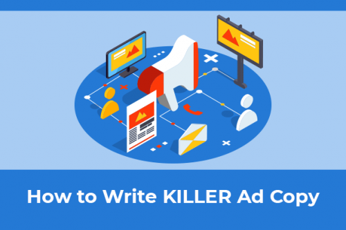 how to write killer ad copy 4 steps
